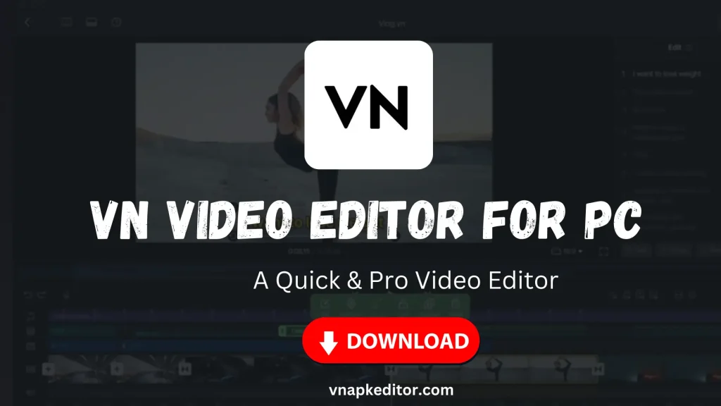 VN Video Editor For PC - Professional Video Editor - VN MOD APK